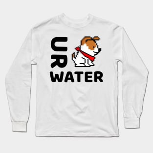 Ur Dog Water? 3.0 Long Sleeve T-Shirt